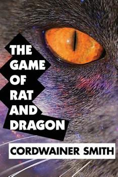 Paperback The Game of Rat and Dragon by Cordwainer Smith [Large Print] Book