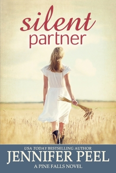 Silent Partner - Book #3 of the Pine Falls
