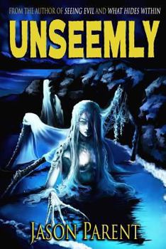 Paperback Unseemly: A Novella of Horror Book