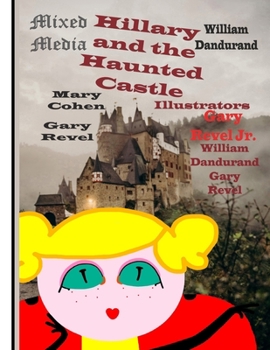 Paperback Hillary and the Haunted Castle: Mixed Media - 8 x 11 Book