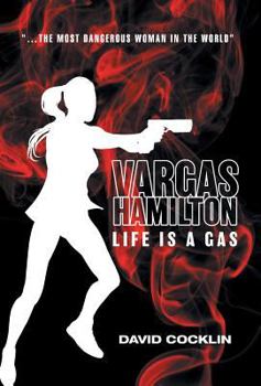 Hardcover Vargas Hamilton: Life Is A Gas Book