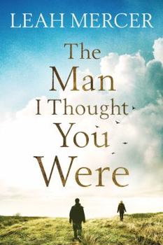 Paperback The Man I Thought You Were Book