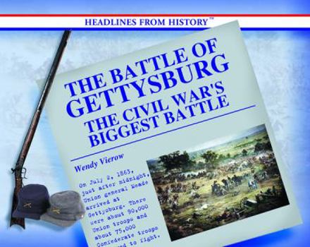 Library Binding The Battle of Gettysburg: The Civil War's Biggest Battle Book