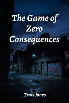 Paperback The Game of Zero Consequences Book