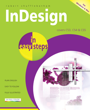 Paperback InDesign in Easy Steps: Covers CS3, CS4 & CS5 Book
