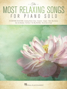 Paperback The Most Relaxing Songs for Piano Solo Book