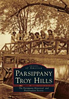 Parsippany Troy Hills - Book  of the Images of America: New Jersey