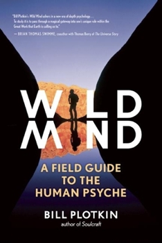 Paperback Wild Mind: A Field Guide to the Human Psyche Book