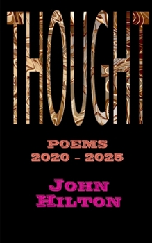 Paperback Thought: Poems 2020 - 2025 Book