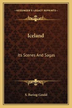 Paperback Iceland: Its Scenes And Sagas Book