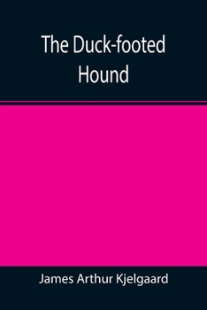 Paperback The Duck-footed Hound Book