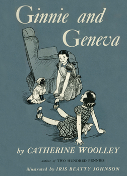 Ginnie and Geneva - Book #1 of the Ginnie and Geneva