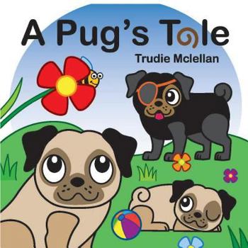 Paperback A Pug's Tale Book