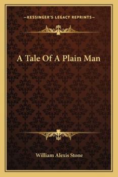 Paperback A Tale Of A Plain Man Book