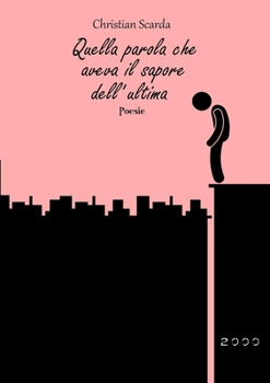 Paperback Quella parola che aveva il sapore dell'ultima [Italian] Book
