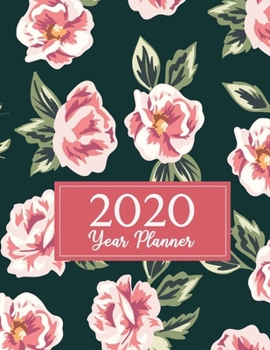 Paperback 2020 Year Planner: Goal Planner and Organizer 2020 - Jan, 2020 to Dec, 2020 - Weekly and Monthly Planner + Calendar Views - Floral Cover Book