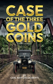 Hardcover CASE OF THE THREE GOLD COINS Book
