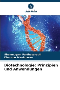 Paperback Biotechnologie: Prinzipien und Anwendungen [German] Book