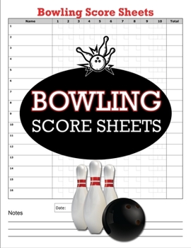 Paperback Bowling Score Sheets: 100 Bowling Score Books, Bowling Score keeper Book