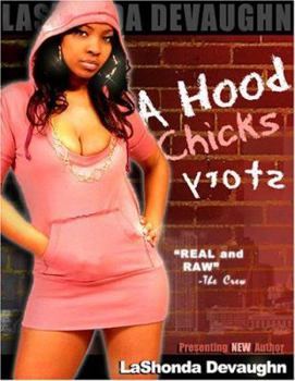 Paperback A Hood Chick's Story Book