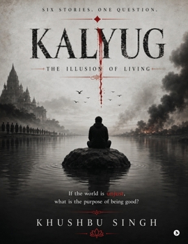 Paperback Kalyug - The Illusion Of Living Book