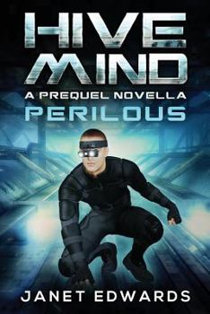 Paperback Perilous: Hive Mind A Prequel Novella Book