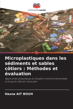 Microplastiques dans les sédiments et sables côtiers: Méthodes et évaluation (French Edition)