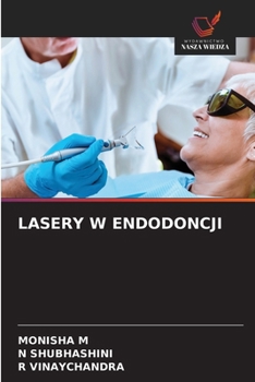 Lasery W Endodoncji (Polish Edition)