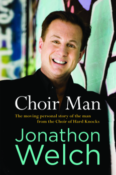 Paperback Choir Man: The Moving Personal Story of the Man from the Choir of Hard Knocks Book