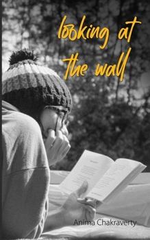 Paperback Looking at the Wall Book