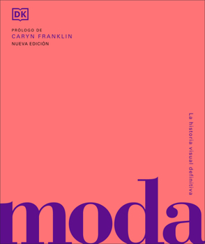 Hardcover Moda (Fashion): La Historia Visual Definitva [Spanish] Book