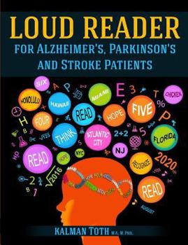 Paperback Loud Reader for Alzheimer's, Parkinson's & Stroke Patients [Large Print] Book