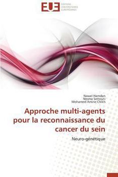Paperback Approche multi-agents pour la reconnaissance du cancer du sein [French] Book