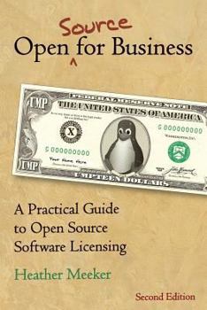 Paperback Open (Source) for Business: A Practical Guide to Open Source Software Licensing -- Second Edition Book