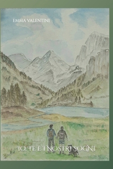 Paperback Io, Te E I Nostri Sogni [Italian] Book