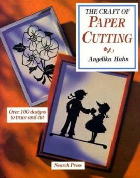 Paperback The Craft of Paper Cutting: Over 100 Designs to Trace and Cut Book