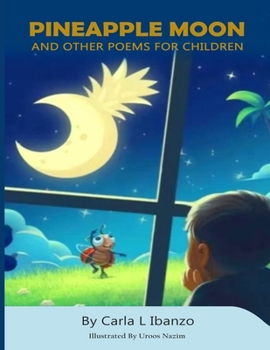 Paperback Pineapple Moon and other Poems for Children Book
