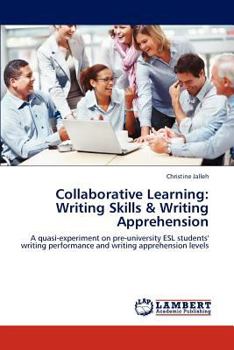 Paperback Collaborative Learning: Writing Skills & Writing Apprehension Book