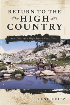 Paperback Return to the High Country: New Tales of a High Sierra Pack Cook Book