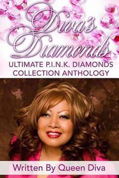 Paperback Diva's Diamonds Ultimate P.I.N.K. Diamonds Collection Anthology Book