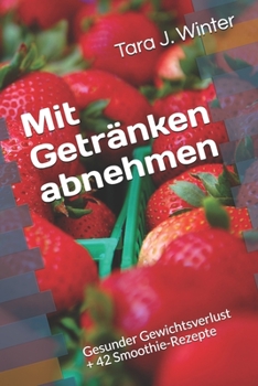 Paperback Mit Getr?nken abnehmen [German] Book