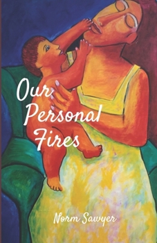 Paperback Our Personal Fires Book