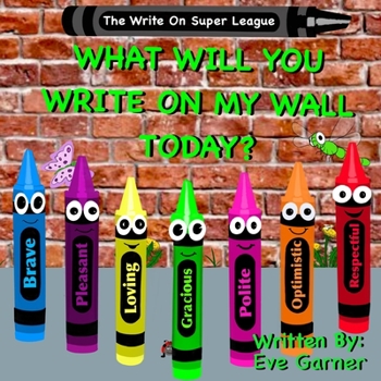 Paperback What Will You Write On My Wall Today? Book