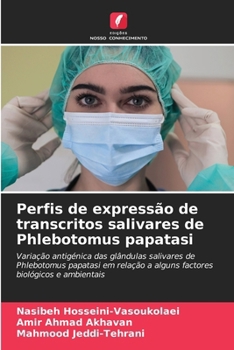 Paperback Perfis de expressão de transcritos salivares de Phlebotomus papatasi [Portuguese] Book