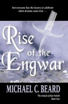 Rise of the Engwar (Annals of Kar-Neloth) (Annals of Kar-Neloth)