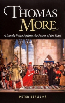 Paperback Thomas More: A Lonely Voice Against the Power of the State Book
