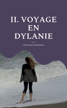 Paperback II. Voyage en Dylanie: Poésie [French] Book