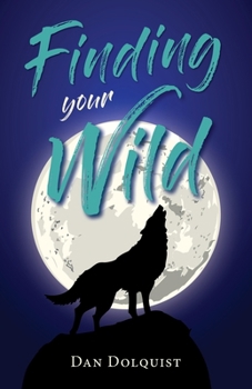 Paperback Finding Your Wild Book