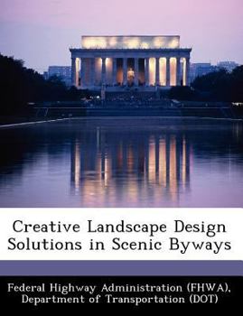 Paperback Creative Landscape Design Solutions in Scenic Byways Book
