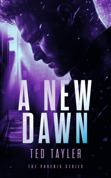 Paperback A New Dawn: The Phoenix Series - Book Six Book